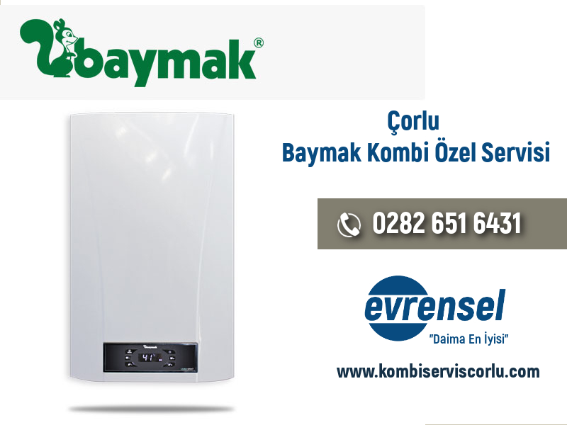 Çorlu Baymak Kombi Servisi